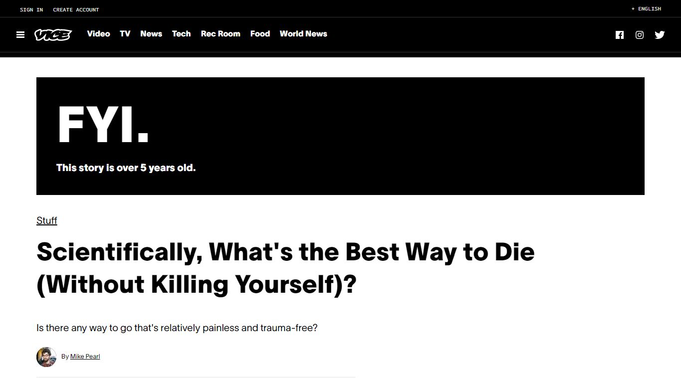 Scientifically, What's the Best Way to Die (Without Killing ... - Vice